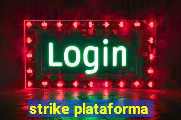 strike plataforma